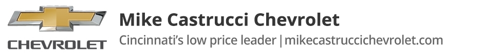 Mike Castrucci Chevrolet "Cincinnati's low price leader" footer advertisement