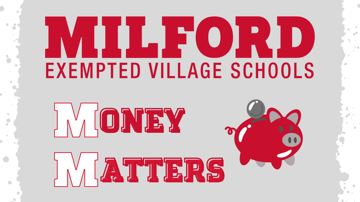 "Milford Exempted Village Schools Money Matters" with piggy bank